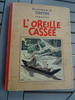TINTIN l'oreille cassée A2 1937 EO noir et blanc HERGE